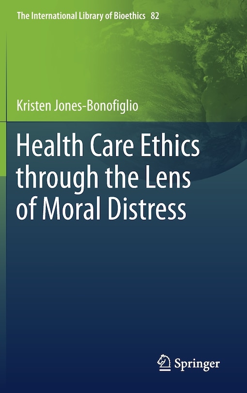 Couverture_Health Care Ethics Through The Lens Of Moral Distress