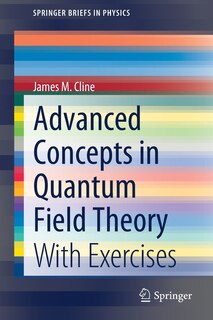 Couverture_Advanced Concepts In Quantum Field Theory