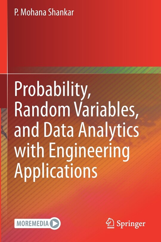 Probability, Random Variables, And Data Analytics With Engineering Applications