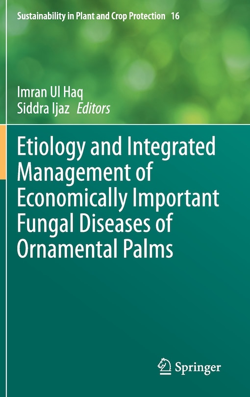 Couverture_Etiology And Integrated Management Of Economically Important Fungal Diseases Of Ornamental Palms