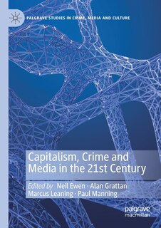 Couverture_Capitalism, Crime and Media in the 21st Century