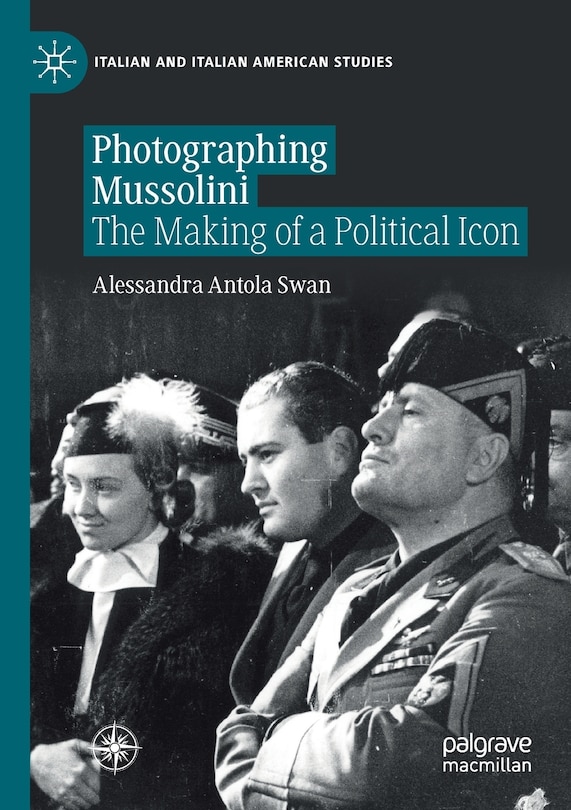 Front cover_Photographing Mussolini