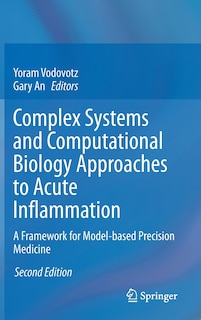 Front cover_Complex Systems And Computational Biology Approaches To Acute Inflammation