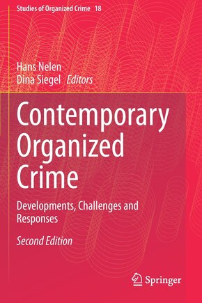 Contemporary Organized Crime: Developments, Challenges And Responses