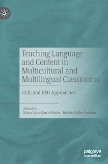 Couverture_Teaching Language And Content In Multicultural And Multilingual Classrooms