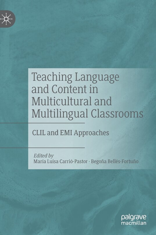 Couverture_Teaching Language And Content In Multicultural And Multilingual Classrooms
