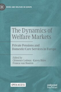 Couverture_The Dynamics Of Welfare Markets