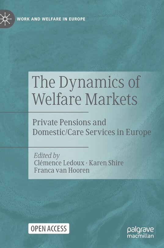 Couverture_The Dynamics Of Welfare Markets