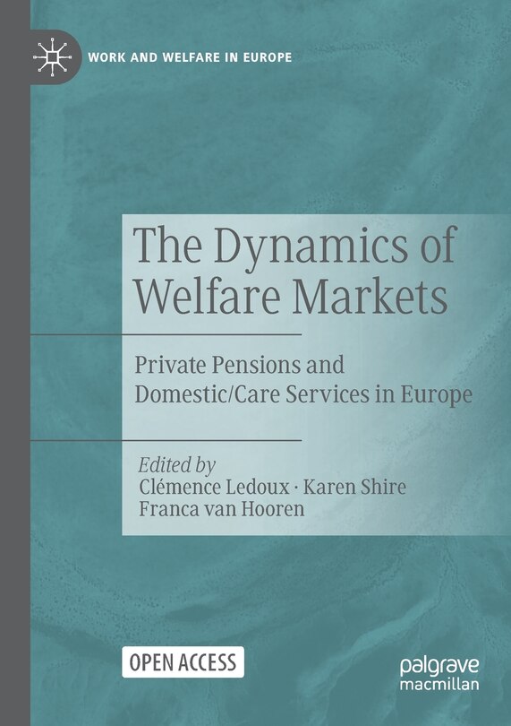 Couverture_The Dynamics Of Welfare Markets