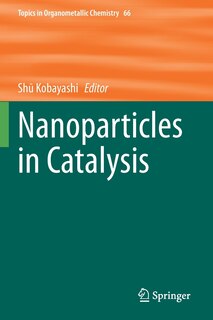 Front cover_Nanoparticles In Catalysis