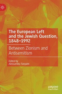 Front cover_The European Left And The Jewish Question, 1848-1992