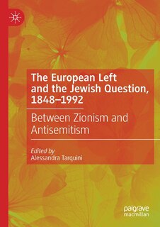 Couverture_The European Left and the Jewish Question, 1848-1992