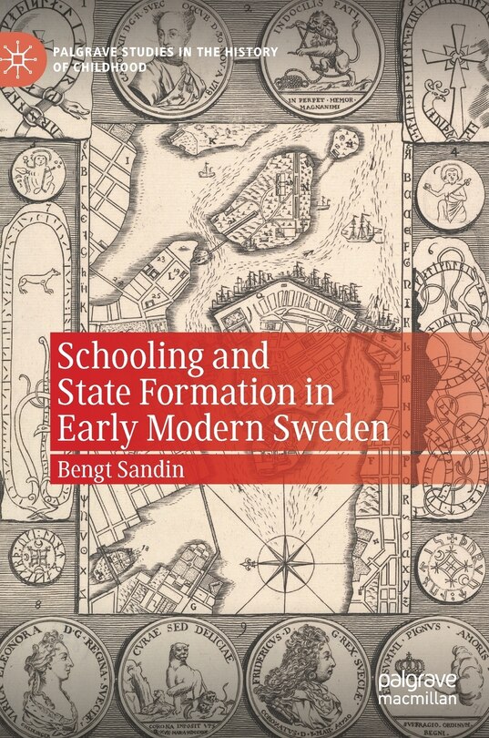 Couverture_Schooling And State Formation In Early Modern Sweden