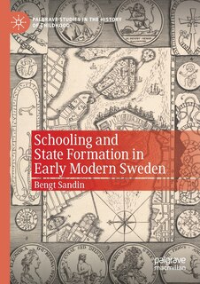 Couverture_Schooling And State Formation In Early Modern Sweden
