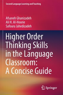 Front cover_Higher Order Thinking Skills In The Language Classroom
