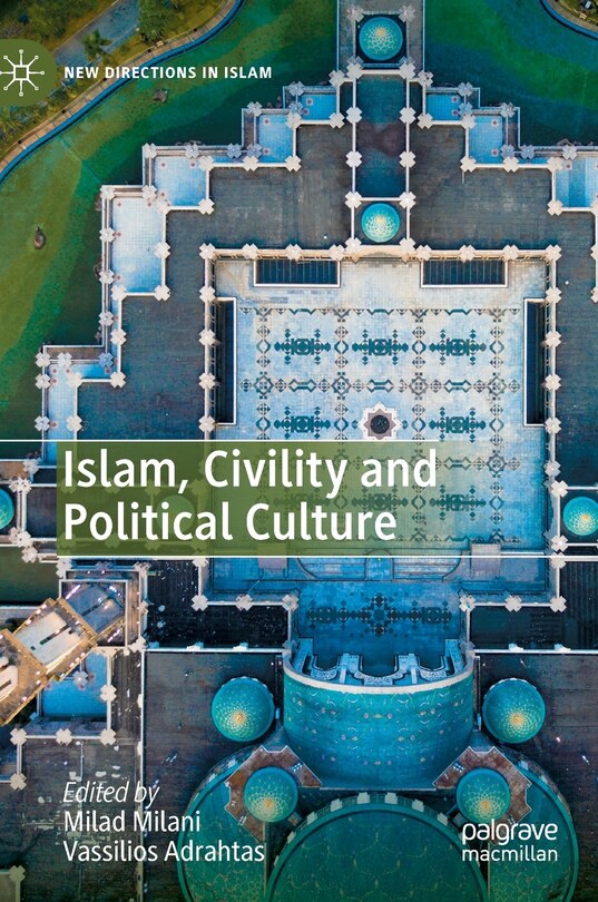 Front cover_Islam, Civility And Political Culture