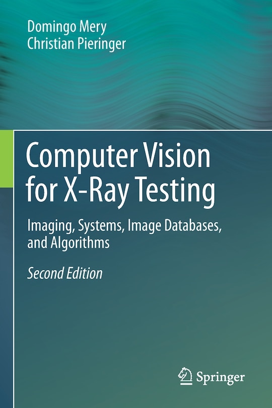 Front cover_Computer Vision For X-ray Testing