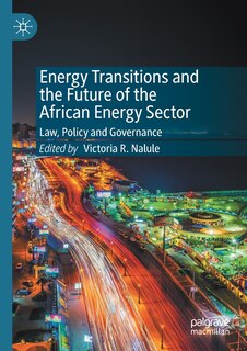 Front cover_Energy Transitions And The Future Of The African Energy Sector