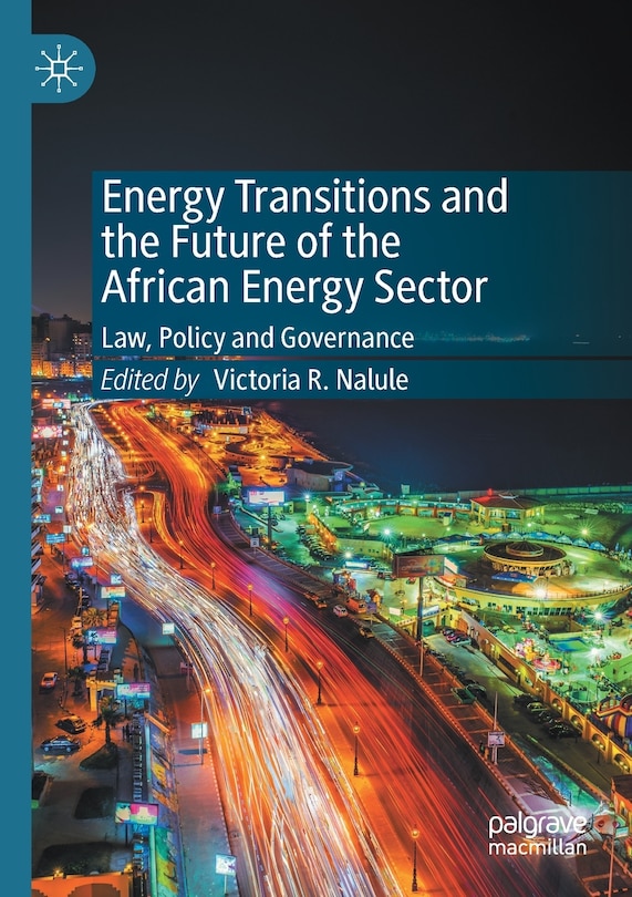 Front cover_Energy Transitions And The Future Of The African Energy Sector
