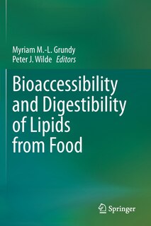 Couverture_Bioaccessibility And Digestibility Of Lipids From Food