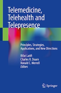 Front cover_Telemedicine, Telehealth And Telepresence