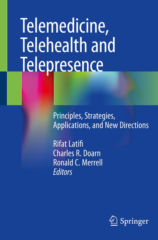 Front cover_Telemedicine, Telehealth And Telepresence