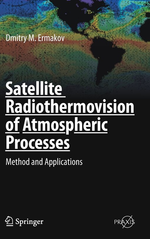 Front cover_Satellite Radiothermovision Of Atmospheric Processes