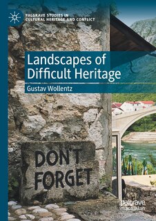 Front cover_Landscapes Of Difficult Heritage