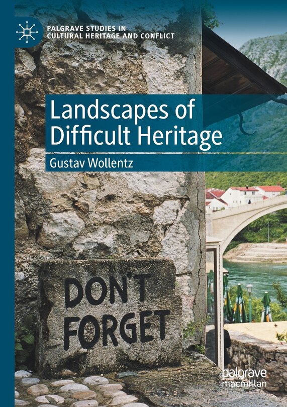 Front cover_Landscapes Of Difficult Heritage