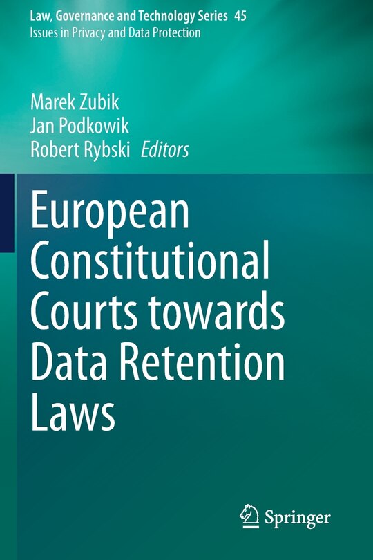Front cover_European Constitutional Courts Towards Data Retention Laws