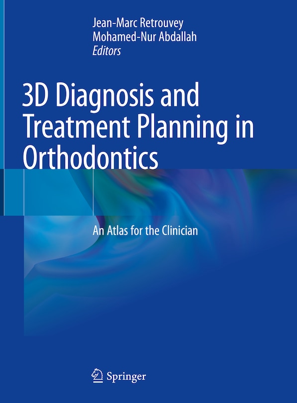 Front cover_3d Diagnosis And Treatment Planning In Orthodontics