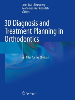 Front cover_3D Diagnosis and Treatment Planning in Orthodontics