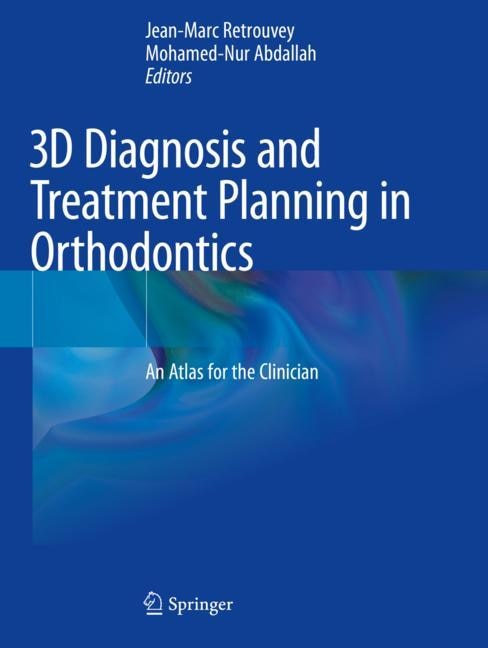 Front cover_3D Diagnosis and Treatment Planning in Orthodontics