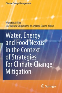 Couverture_Water, Energy And Food Nexus In The Context Of Strategies For Climate Change Mitigation