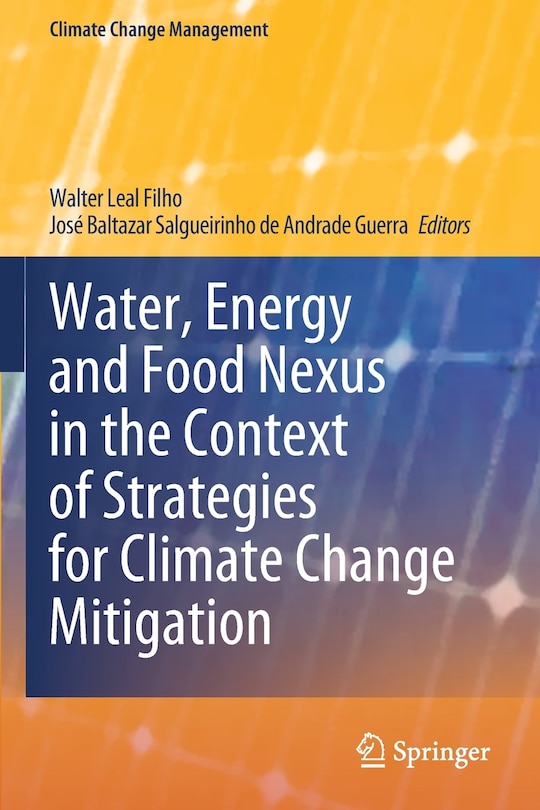 Couverture_Water, Energy And Food Nexus In The Context Of Strategies For Climate Change Mitigation