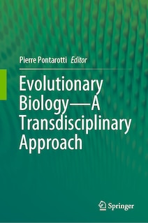 Couverture_Evolutionary Biology-a Transdisciplinary Approach