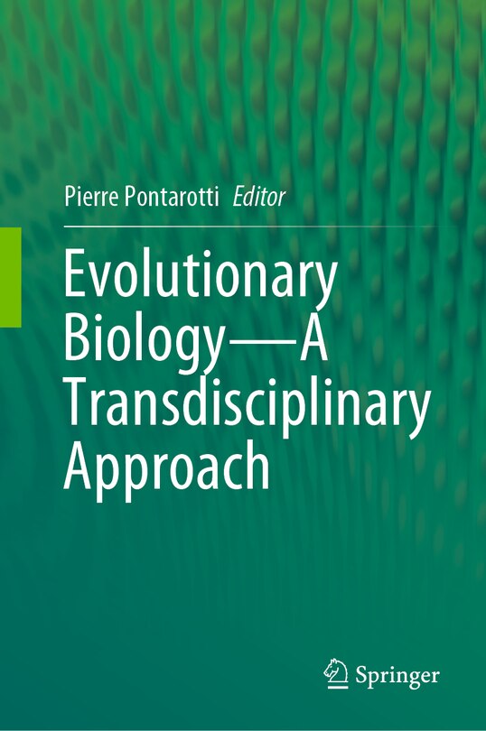 Couverture_Evolutionary Biology-a Transdisciplinary Approach
