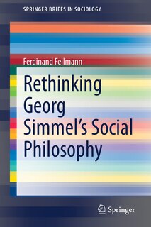 Front cover_Rethinking Georg Simmel's Social Philosophy
