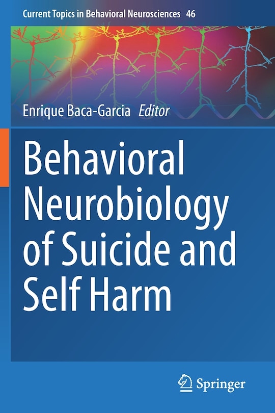 Front cover_Behavioral Neurobiology of Suicide and Self Harm