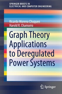 Front cover_Graph Theory Applications To Deregulated Power Systems