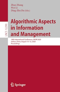 Front cover_Algorithmic Aspects In Information And Management