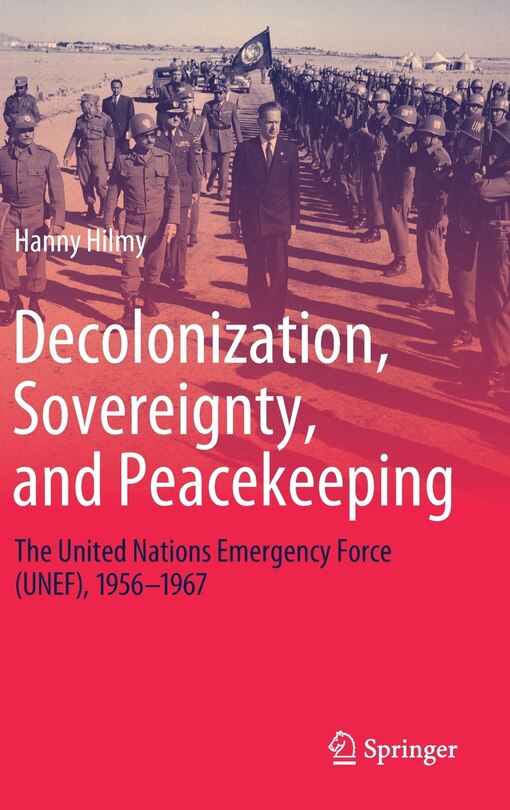 Front cover_Decolonization, Sovereignty, And Peacekeeping