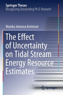 Front cover_The Effect Of Uncertainty On Tidal Stream Energy Resource Estimates