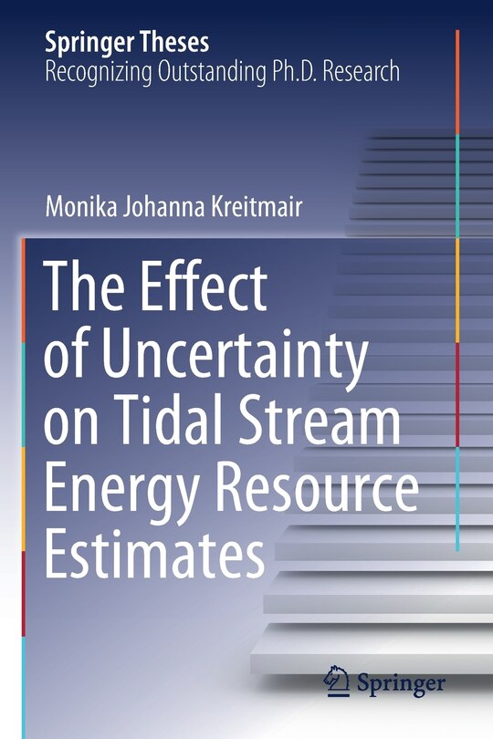 Front cover_The Effect Of Uncertainty On Tidal Stream Energy Resource Estimates