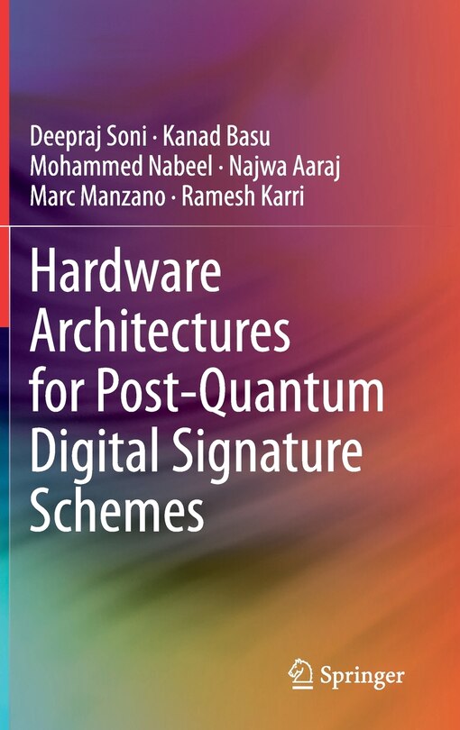 Couverture_Hardware Architectures For Post-quantum Digital Signature Schemes