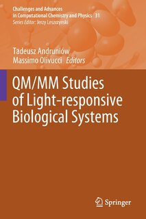 Front cover_QM/MM Studies of Light-responsive Biological Systems