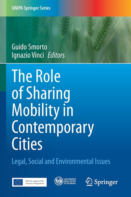 The Role Of Sharing Mobility In Contemporary Cities: Legal, Social And Environmental Issues