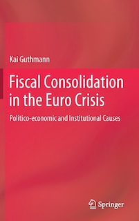 Couverture_Fiscal Consolidation In The Euro Crisis