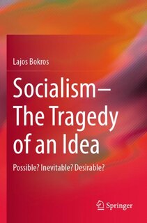 Couverture_Socialism-The Tragedy of an Idea
