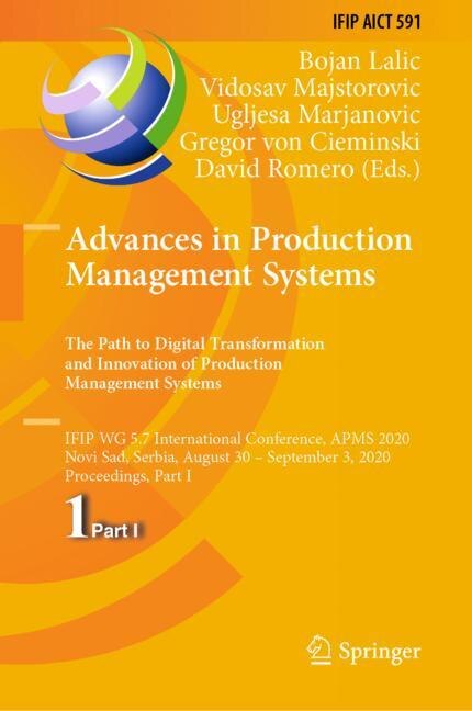 Front cover_Advances in Production Management Systems. The Path to Digital Transformation and Innovation of Production Management Systems